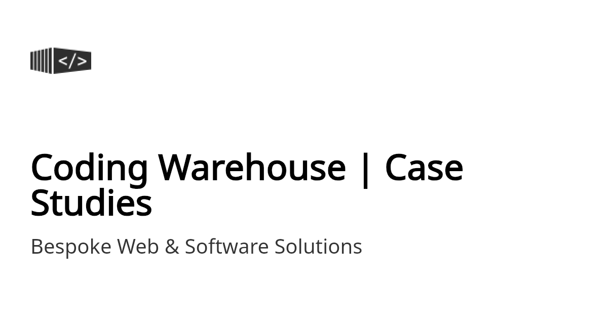 Case Studies | Coding Warehouse - Custom Software Development Solutions